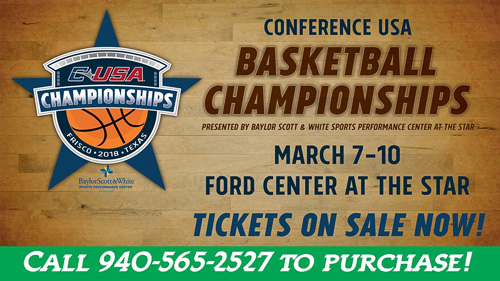 Conference USA Basketball championships March 7-10 call 940-5652527 to purchase